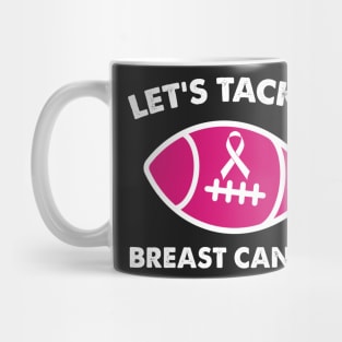 Let's Tackle Breast Cancer Football Pink Awareness Mug